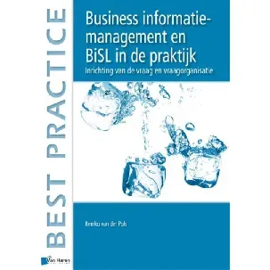 Afbeelding van Business informatiemanagement en BiSL in de praktijk - Remko van der Pols