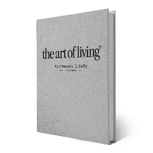 Afbeelding van The Art of Living Apartments & Lofts - Hardcover Koffietafelboek - Hardcoverboek Interieur & Exterieur - 35 exclusieve appartementen en penthouses in Nederland en België