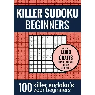 Afbeelding van Sudoku Makkelijk: KILLER SUDOKU - Puzzelboek met 100 Makkelijke Puzzels voor Volwassenen en Ouderen