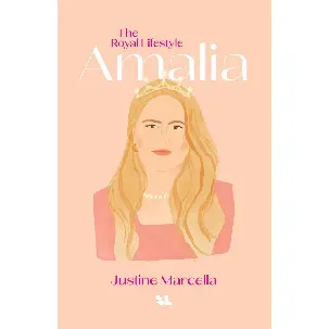 Afbeelding van Amalia, The Royal Lifestyle - Justine Marcella - eBook