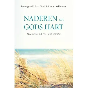 Afbeelding van Naderen tot Gods hart - Mark & Donna Kelderman - eBook