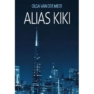 Afbeelding van Alias Kiki - Olga van der Meer - eBook