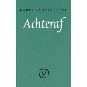 Afbeelding van Achteraf - Karel van het Reve - eBook