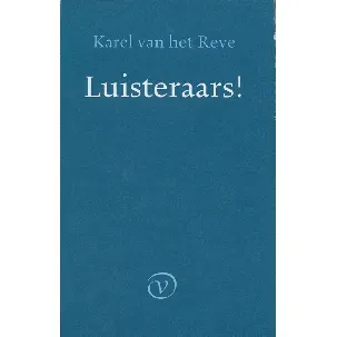 Afbeelding van Luisteraars! - Karel van het Reve - eBook