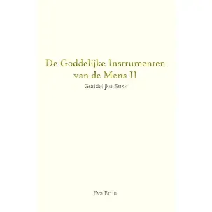 Afbeelding van De Goddelijke Instrumenten van de Mens - II - Eva Bron - eBook