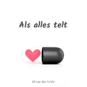 Afbeelding van Als alles telt - Ali van der Velde - eBook