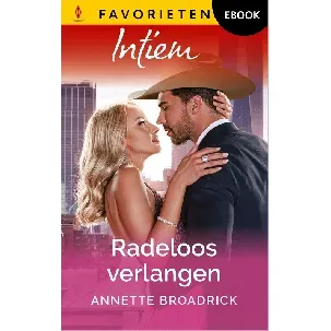 Afbeelding van Radeloos verlangen - Annette Broadrick - eBook