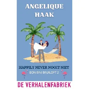 Afbeelding van Happily never nooit niet - Angelique Haak - eBook