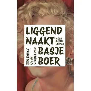 Afbeelding van Liggend naakt - Basje Boer - eBook