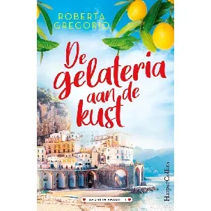 Afbeelding van De gelateria aan de kust - Roberta Gregorio - eBook