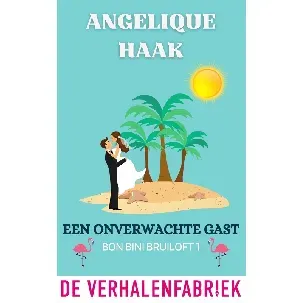 Afbeelding van Een onverwachte gast - Angelique Haak - eBook