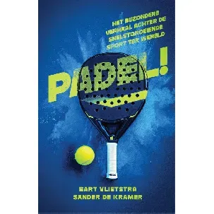 Afbeelding van PADEL! - Bart Vlietstra, Sander de Kramer - eBook