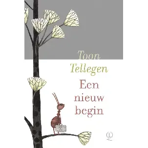 Afbeelding van Een nieuw begin - Toon Tellegen - eBook