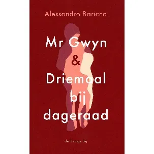 Afbeelding van Mr Gwyn en Driemaal bij dageraad - Alessandro Baricco - eBook