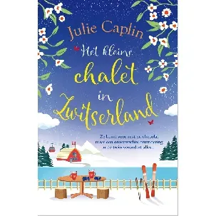 Afbeelding van Het kleine chalet in Zwitserland - Julie Caplin - eBook