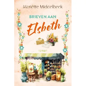 Afbeelding van Brieven aan Elsbeth - Mariette Middelbeek - eBook