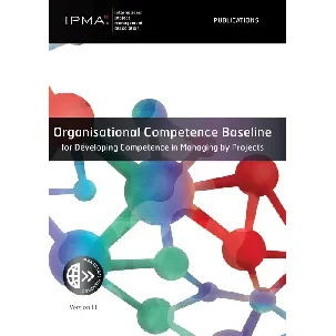 Afbeelding van Organisational Competence Baseline for Developing Competence in Managing by Projects - IPMA - eBook