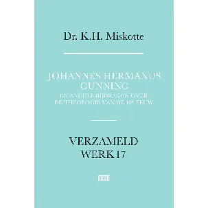 Afbeelding van Johannes Hermanus Gunning - K.H. Miskotte - eBook