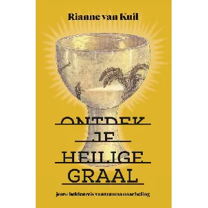 Afbeelding van Ontdek je Heilige Graal - Rianne van Kuil, Siem Stevens - eBook