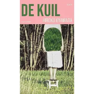 Afbeelding van De kuil - Hiroko Oyamada - eBook