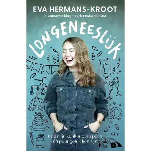 Afbeelding van Longeneeslijk - Eva Hermans-Kroot, Hanneke Mijnster - eBook