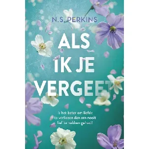 Afbeelding van Als ik je vergeet - N.S. Perkins - eBook