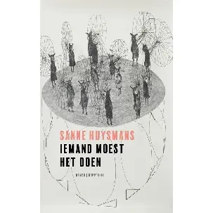 Afbeelding van Iemand moest het doen - Sanne Huysmans - eBook