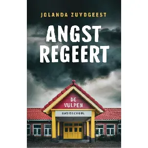 Afbeelding van Angst regeert De Vulpen - Jolanda Zuydgeest - eBook