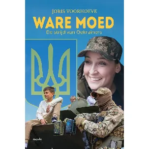 Afbeelding van Ware moed - Joris Voorhoeve - eBook