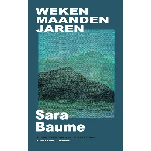 Afbeelding van Weken maanden jaren - Sara Baume - eBook