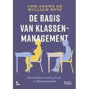 Afbeelding van De basis van klassenmanagement - Tom Adams, William Buys - eBook