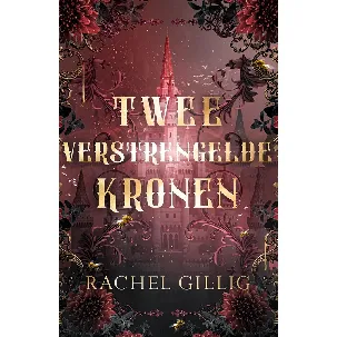 Afbeelding van Twee verstrengelde kronen - Rachel Gillig - eBook