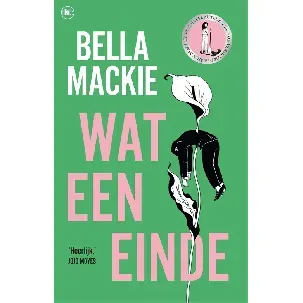 Afbeelding van Wat een einde - Bella Mackie - eBook