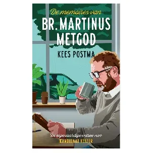 Afbeelding van De memoires van Br. Martinus Metgod - Kees Postma - eBook