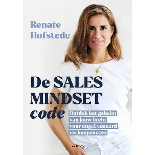 Afbeelding van De sales mindset code - Renate Hofstede - eBook