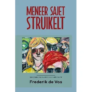 Afbeelding van Meneer Sajet struikelt - Frederik de Vos - eBook