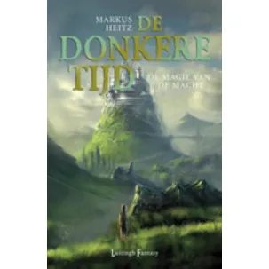 Afbeelding van De donkere tijd 5 - De magie van de macht