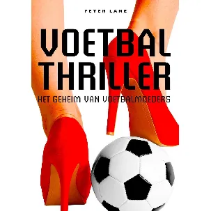 Afbeelding van Het geheim van voetbalmoeders