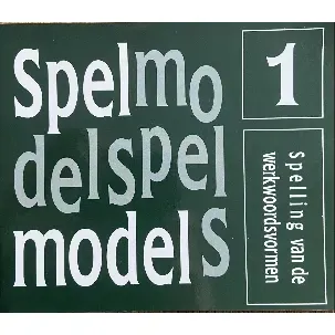 Afbeelding van 1 Spelling van de werkwoordsvormen Spelmodel