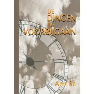 Afbeelding van De dingen die voorbijgaan