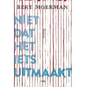 Afbeelding van Niet dat het iets uitmaakt