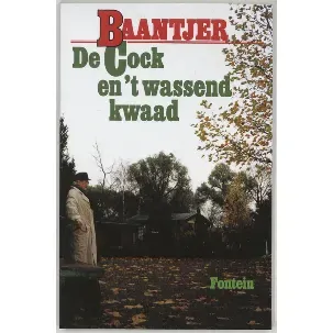 Afbeelding van Baantjer 43 - De Cock en 't wassend kwaad