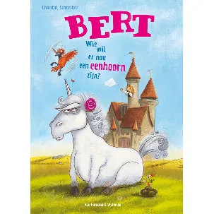Afbeelding van Bert - Wie wil er nou een eenhoorn zijn?