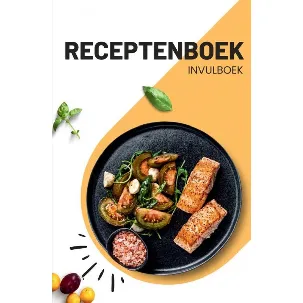 Afbeelding van Receptenboek Invulboek en recepten verzamelboek: Bewaar mijn recepten