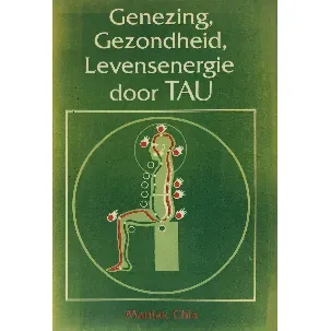 Afbeelding van Genezing, gezondheid, levensenergie door Tau