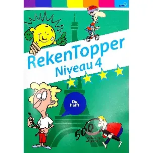 Afbeelding van RekenTopper niveau 4 [rekentips]-[rekenhulpboek]-[rekenvoorbeelden]-[uitleg-rekensommen]-[btw]-[breuken]-[procenten]-[oppervlakte]-[omtrek]-[metriek]-[inhoud]-[winst]-[verhoudingstabel]-[idee]-[8785261779064]