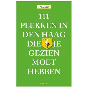 Afbeelding van 111 plekken in Den Haag die je gezien moet hebben