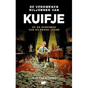 Afbeelding van De verdwenen miljoenen van Kuifje