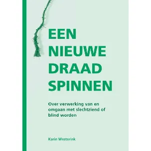 Afbeelding van Een nieuwe draad spinnen