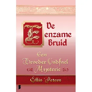 Afbeelding van Een broeder Cadfael mysterie 5 - De eenzame bruid